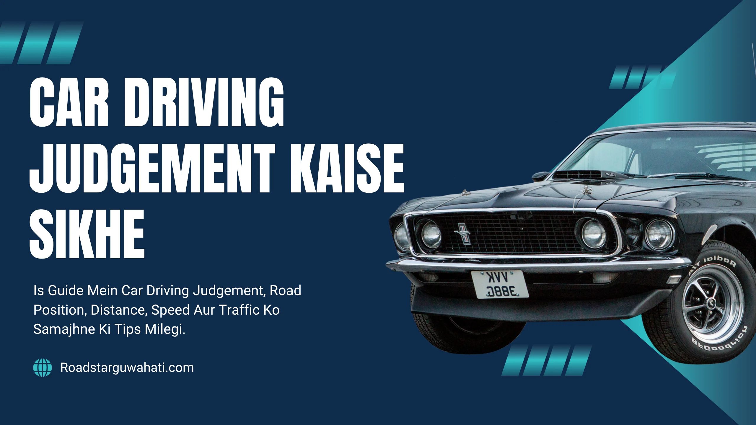 Car Driving Judgement Kaise Sikhe Road Distance Aur Traffic Samajhne Ki Guide
